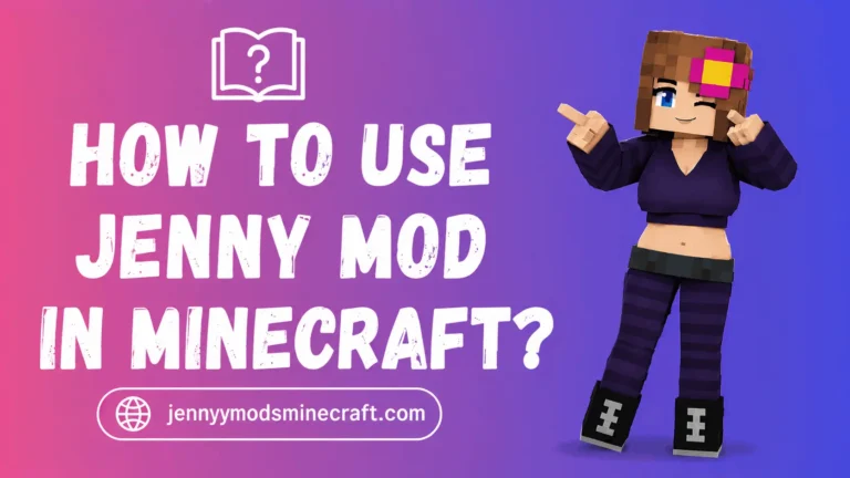 how to use jenny mod in minecraft